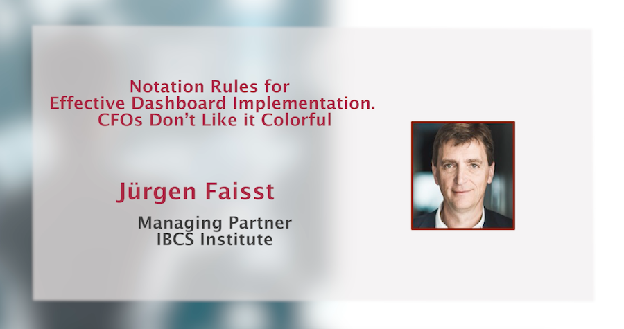 Notation Rules for Effective Dashboard Implementation. CFOs Don't Like it Colorful