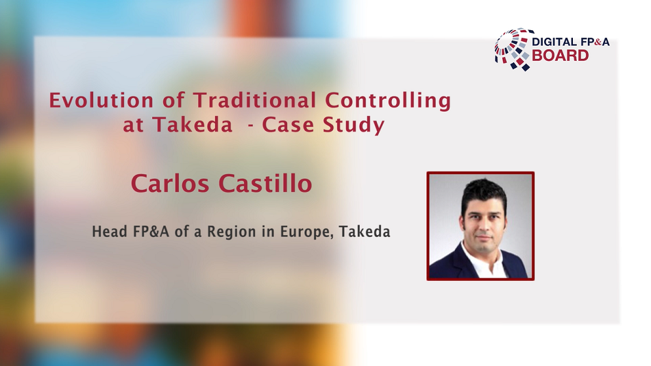 Evolution of Traditional Controlling at Takeda - Case Study by Carlos Castillo
