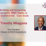 Building and Sustaining Synergistic FP&A Teams at TE Connectivity - Case Study
