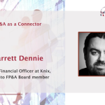 FP&A as a Connector​ by Garrett Dennie