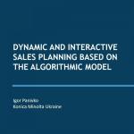 Dynamic and Interactive Sales Planning Based on the Algorithmic Model