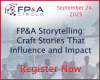 Register for the Digital North American FP&A Circle. FP&A Storytelling: Craft Stories That Influence and Impact