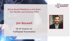 Driver-Based Modeling as the Basis for Flexible and Dynamic FP&A by Jim Boswell