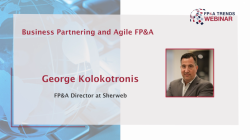 "Business Partnering and Agile FP&A" by George Kolokotronis