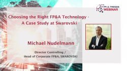 Choosing the Right FP&A Technology - A Case Study at Swarovski by Michael Nudelmann